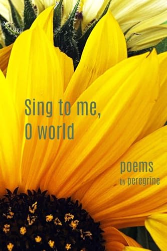 Sing to me, O world: poems - Amazon Italie à 18.83€