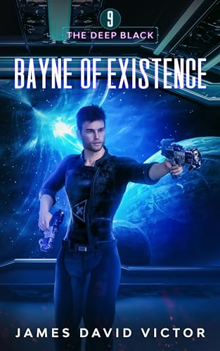 Bayne of Existence (The Deep Black Book 9) - Amazon Royaume-Uni à 0.99€