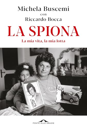La spiona: La mia vita, la mia lotta - Bon plan à 2.99€