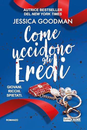 Come uccidono gli eredi (TimeCrime) (Italian Edition) - Erreur de prix -77% à 1.99€