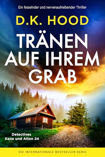 Tränen auf ihrem Grab: Ein fesselnder und nervenaufreibender... - Livres & eBooks Amazon Allemagne à 0.99€