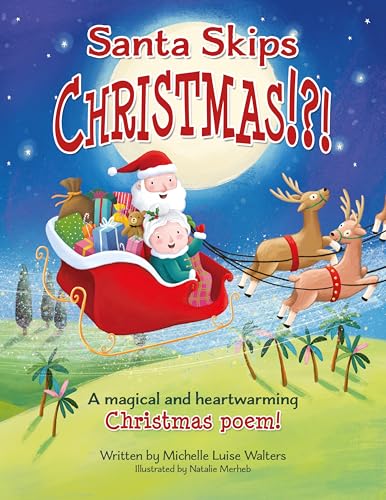 Santa Skips Christmas!?!: A magical and heartwarming... - Livres & eBooks en promo à 1.79€