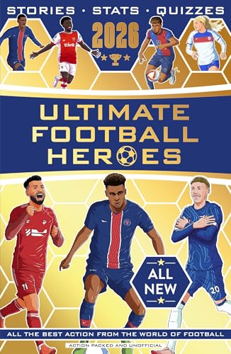 Ultimate Football Heroes 2026 - BRAND NEW CONTENT: the... - Livres & eBooks en promo à 0.99€