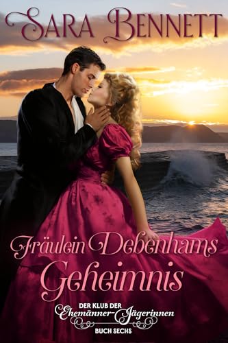 Fräulein Debenhams Geheimnis (Der Klub der Ehemänner-Jägerin... - Bon plan à 0.99€