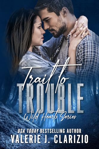 Trail to Trouble (Wild Hearts Series Book 1) - Bon plan à 0.77€