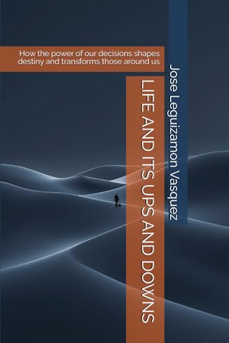 LIFE AND ITS UPS AND DOWNS: How the power of our decisions... - Jouets & Jeux Amazon Allemagne à 7.35€