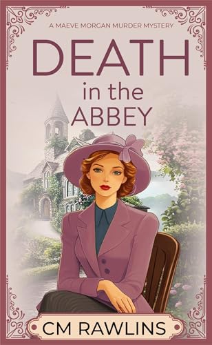 Death in the Abbey: A 1920s Murder Mystery (The Maeve... - Amazon Royaume-Uni à 0.99€