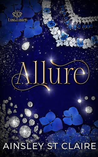 Allure (Lust & Luster Book 1) en promo sur Amazon