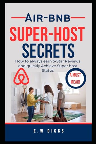 Airbnb Superhost Secrets: How to always earn 5-Star Reviews... - Amazon Royaume-Uni à 13.91€