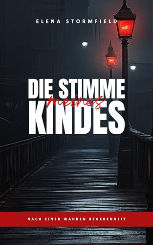 Die Stimme meines Kindes: realer Psychothriller - wahre... - Amazon Germany à 3.99€