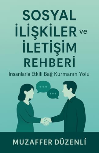 Sosyal ¿li¿kiler ve ¿leti¿im Rehberi (Kişisel Gelişim, Band... - Amazon Allemagne à 5.59€