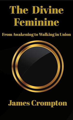 The Divine Feminine : From Awakening to Walking in Union - Livres & eBooks Amazon Royaume-Uni à 0.99€