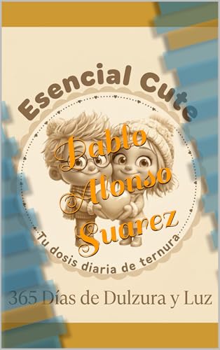 365 Días de Dulzura y Luz : Tu dosis diaria de ternura... - Réduction -75% à 2.14€