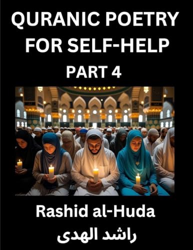 Quranic Poetry for Self-help (Part 4)- The Divine Path to... - Bricolage & Outils Amazon Espagne à 29.12€