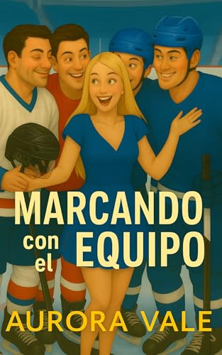 Marcando con el Equipo : Un Romance de Hockey de Harén... - Amazon Espagne à 0.89€