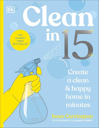Clean in 15: Create a Clean & Happy Home in Minutes: THE... - Sports & Fitness Amazon Royaume-Uni à 1.99€