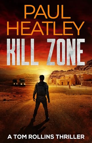 Kill Zone (Tom Rollins Thrillers Book 18) - Bon plan à 0.99€