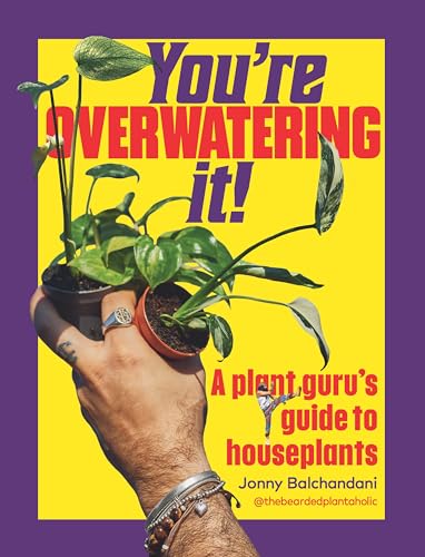 You're Overwatering It!: A Plant Guru’s Guide to Houseplants - Nouvelle promo Amazon à 1.99€