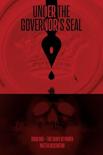 Under the Governor's Seal: Book One - The Shape of Power - Amazon Royaume-Uni à 0.99€