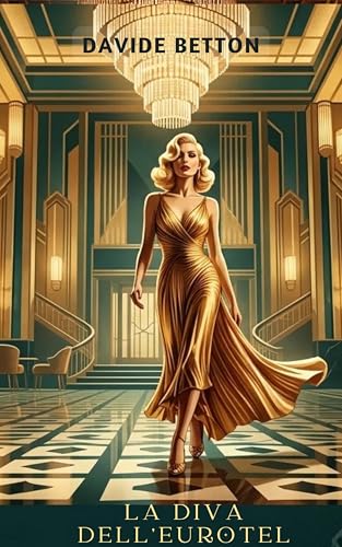 La Diva dell'Eurotel: Un Thriller sul lago di Garda. - Amazon Italie à 0.99€