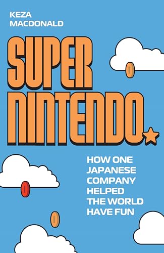 Super Nintendo: How One Japanese Company Helped the World... en promo sur Amazon