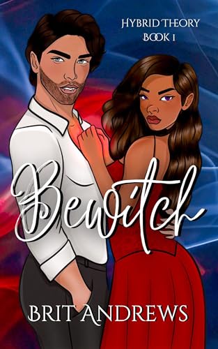 Bewitch (Hybrid Theory Book 1) en promo sur Amazon