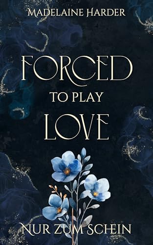 Forced to play Love – Nur zum Schein: eine düstere... - Bon plan à 0.99€