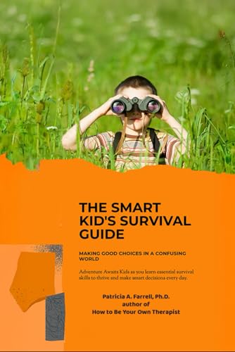 The Smart Kid's Survival Guide: Making Good Choices in a... - Amazon Royaume-Uni à 5.98€