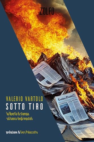 Sotto tiro: La libertà di stampa sul banco degli imputati... - Nouvelle promo Amazon à 3.99€