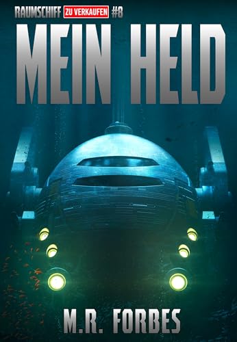 Mein Held (Raumschiff Zu Verkaufen 8) - Livres & eBooks Amazon Allemagne à 2.49€