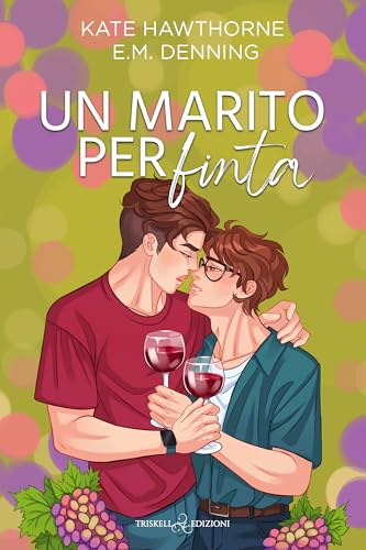 Un marito per finta (Mallory Vineyard Vol. 1) - Livres & eBooks en promo à 1.50€