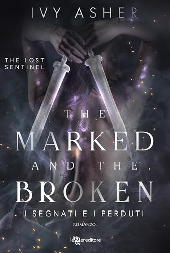 The Marked and the Broken: I segnati e i perduti - The Lost... - Réduction -74% à 1.99€