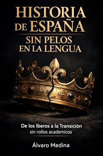 Historia de España sin pelos en la lengua: De los Iberos a... - Maison & Cuisine en promo à 0.89€