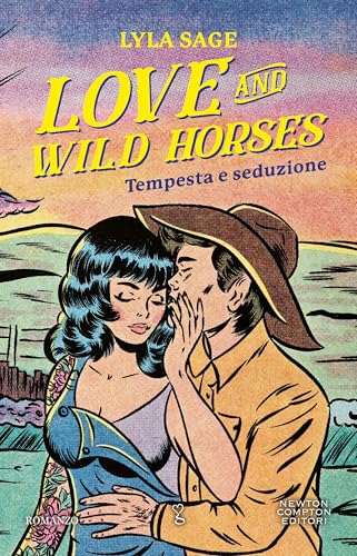 Love and Wild Horses. Tempesta e seduzione - Vente Flash Amazon -72%