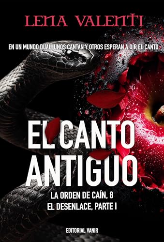 EL CANTO ANTIGUO: El desenlace (parte 1) (LA ORDEN DE CAÍN... - Amazon Espagne à 2.28€
