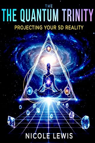 The Quantum Trinity: Projecting Your 5D Reality (The Great... - Books & eBooks en promo à 3.29€