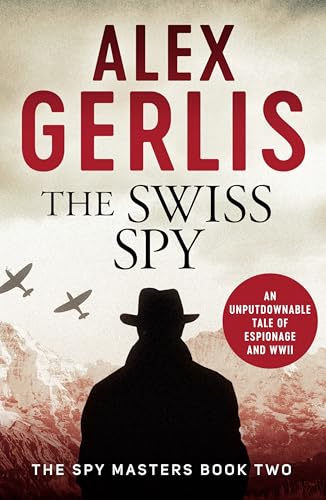 The Swiss Spy (Spy Masters Book 2) en promo sur Amazon