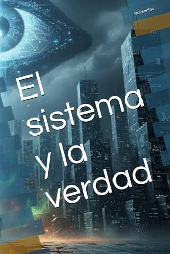 El sistema y la verdad - Deal du jour à 7.36€