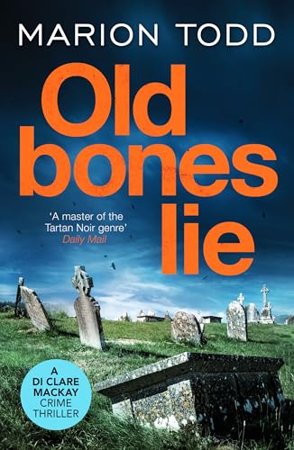 Old Bones Lie: An unputdownable Scottish detective thriller... - Bon plan à 0.99€