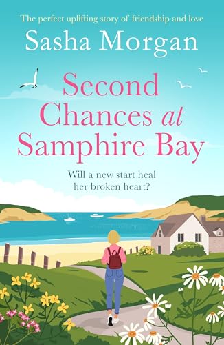 Second Chances at Samphire Bay: The perfect uplifting story... - Livres & eBooks Amazon Royaume-Uni à 0.99€