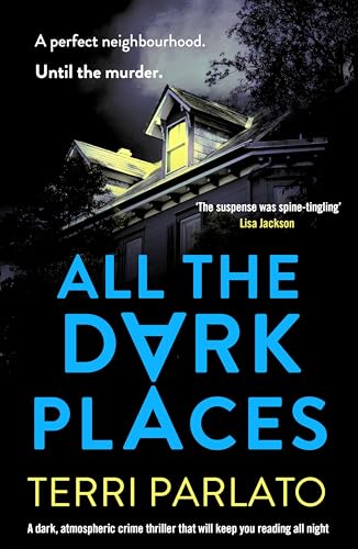 All The Dark Places: A twisty, read-in-one-sitting... - Amazon Royaume-Uni à 0.99€
