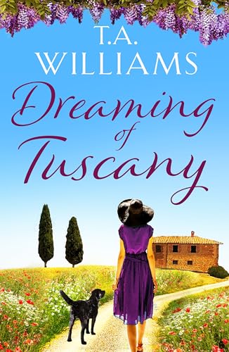 Dreaming of Tuscany: The unputdownable feel-good read of... - Livres & eBooks Amazon Royaume-Uni à 1.99€