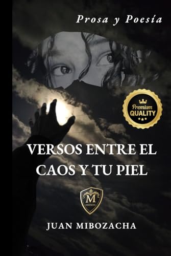 VERSOS ENTRE EL CAOS Y TU PIEL: Prosa y Poesía - Bon plan à 13.59€