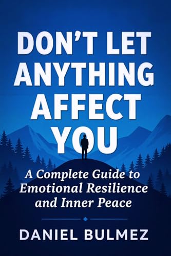 Don’t Let Anything Affect You: A Complete Guide to... - Home & Kitchen Amazon UK à 4.42€