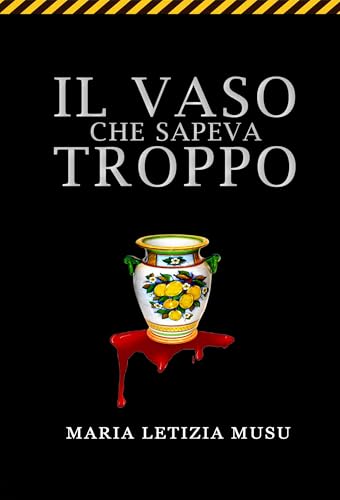 Il vaso che sapeva troppo (Misteri e delitti Vol. 1) - Bon plan à 0.99€