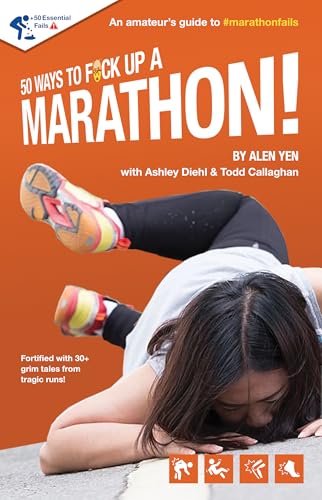 50 Ways to Fuck Up a Marathon! (50 Ways to Fuck Up! Book 1) - Amazon Royaume-Uni à 2.24€
