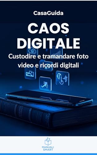 CAOS DIGITALE : Come salvare, ordinare e tramandare foto... - High-Tech & Électronique Amazon Italie à 2.99€