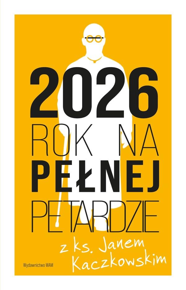 Kalendarz 2026 Rok na pełnej petardzie: Z ks. Janem... - Sports & Fitness Amazon Allemagne à 5.11€
