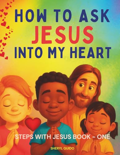 HOW TO ASK JESUS INTO MY HEART: A Story About Friendship... - Amazon Espagne à 10.74€