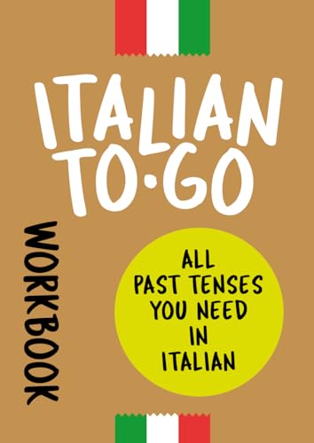 Italian To-Go: All Past Tenses You Need [ workbook ] - Livres & eBooks Amazon Allemagne à 9.07€
